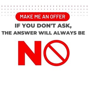 Make a REASONABLE OFFER